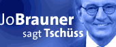 Jo Brauner sagt Tsch&uuml;ss 